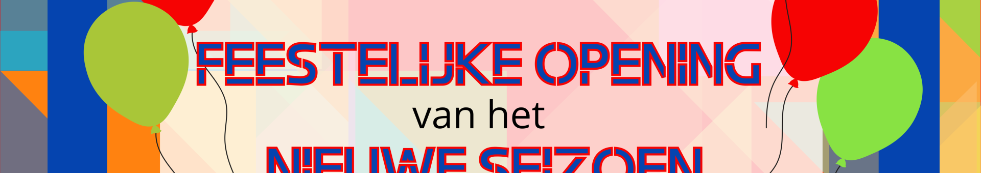 OPENING SEIZOEN